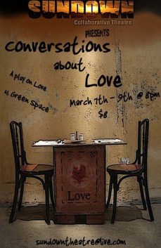 CONVERSATIONS ABOUT LOVE by Andrew Brorgeois & Cody Lucas, etc. 2008